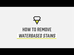 How To Remove Water Based Stains D A