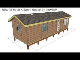 How To Build A Small House By Yourself