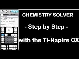 1 Ti Nspire Cx Chemistry Solver Step