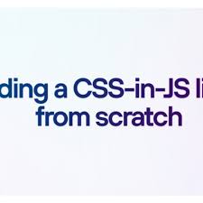 building a css in js library from