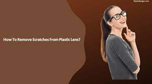 How To Remove Scratches From Eyeglasses