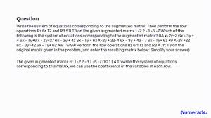 Use Augmented Matrices And Row Echelon