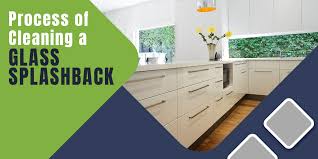 Cleaning A Glass Splashback For Your