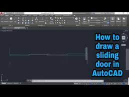 How To Draw A Sliding Door In Autocad