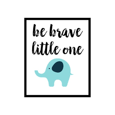 Be Brave Little One Sign Nursery Wall