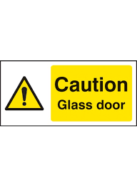 Caution Glass Door