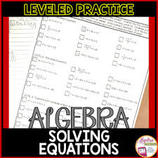 Solving Equations Leveled Practice
