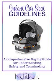 Infant Car Seat Guidelines The Nightlight