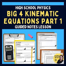 Big 4 Kinematic Equations Lesson Part 1