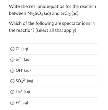 Answered Write The Net Ionic Equation