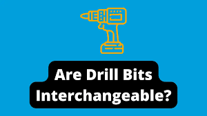 Are Drill Bits Interchangeable Between