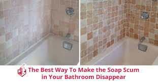 Soap Scum In Your Bathroom Disappear