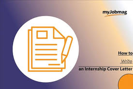 How To Write An Internship Cover Letter