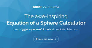 Equation Of A Sphere Calculator