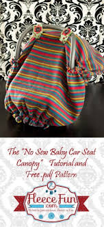 No Sew Baby Car Seat Canopy Tent How To