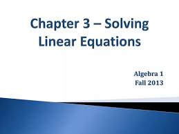Solving Linear Equations Powerpoint