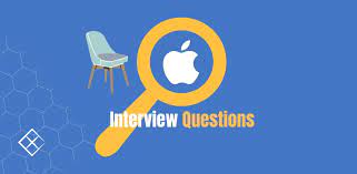 Common Apple Interview Questions With