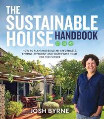 The Sustainable House Handbook How To