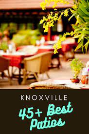 45 Best Knoxville Patios