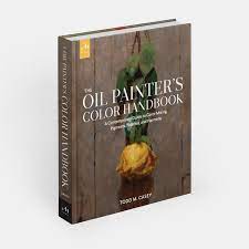 The Oil Painter S Color Handbook Art