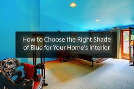 Choosing The Right Shade Of Blue Paint