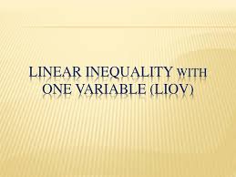 Ppt Linear Inequality With One