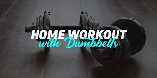 Home Workout With 2 Dumbbells First