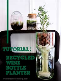 Tutorial Recycled Wine Bottle Planter