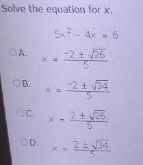 Solve The Equation For X 5x 4x 6 2 26 5