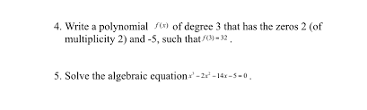 Solved 4 Write A Polynomial F X Of