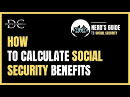 Calculate Social Security Benefits