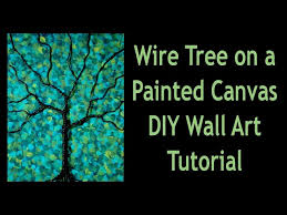 Wire Tree On A Painted Canvas Diy Mixed