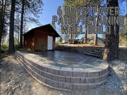 Retaining Wall Paver Patio Build In 6