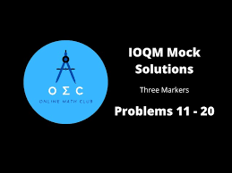 Omc Solutions Ioqm 3 Marker Questions