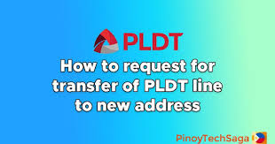 Transfer Of Pldt Line To New Address