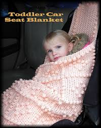 Ravelry Toddler Car Seat Blanket