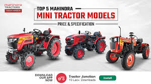 Top 5 Mahindra Mini Tractor Models 2024