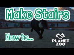 Planet Zoo How To Make Stairs