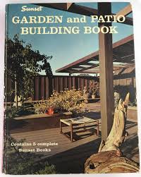 Sunset Garden And Patio Building Book
