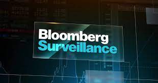 Watch Bloomberg Surveillance Simulcast