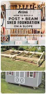 build a post beam shed foundation