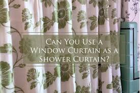 Window Curtain As A Shower Curtain