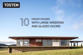 10 Dream Houses With Large Windows And