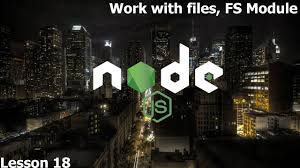 18 node js lessons work with files