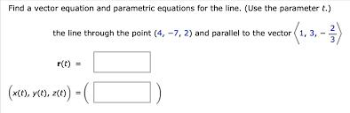 Find A Vector Equation And Parametric