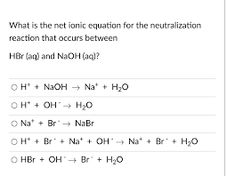 Solved What Is The Net Ionic Equation