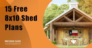 15 Free 8x10 Shed Plans You Will Love