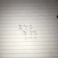Y Mx B By Solving For Y 4x 2y 10