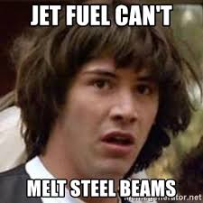 jet fuel can t melt steel beams