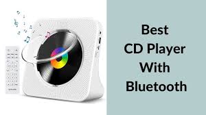 9 Best Cd Player With Bluetooth For